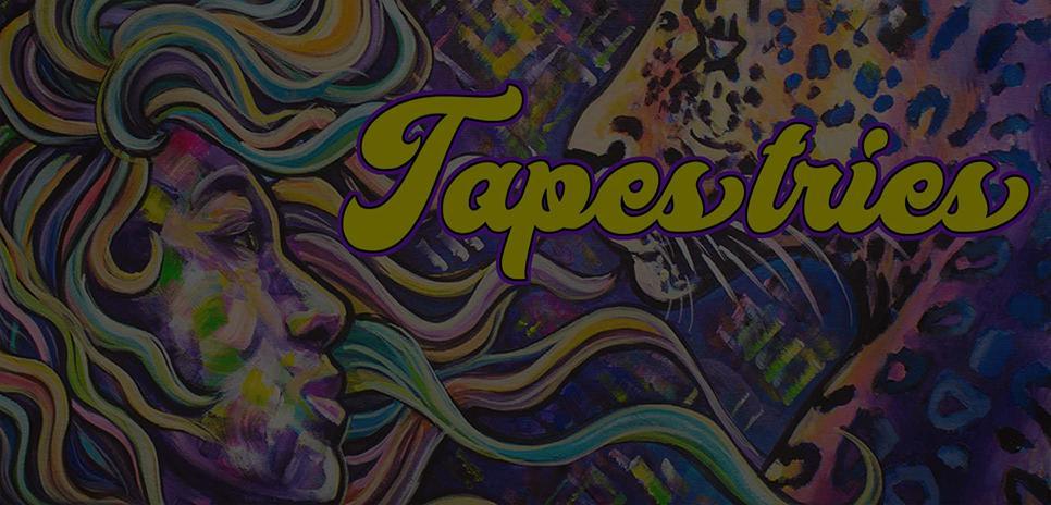 Tapestries