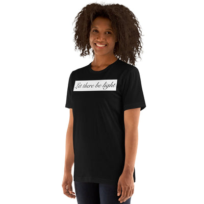 LET THERE BE LIGHT UNISEX T-SHIRT Electro Threads
