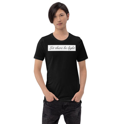 LET THERE BE LIGHT UNISEX T-SHIRT Electro Threads