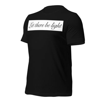 LET THERE BE LIGHT UNISEX T-SHIRT Electro Threads