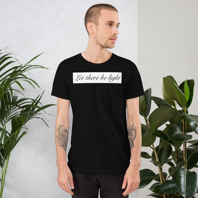 LET THERE BE LIGHT UNISEX T-SHIRT Electro Threads