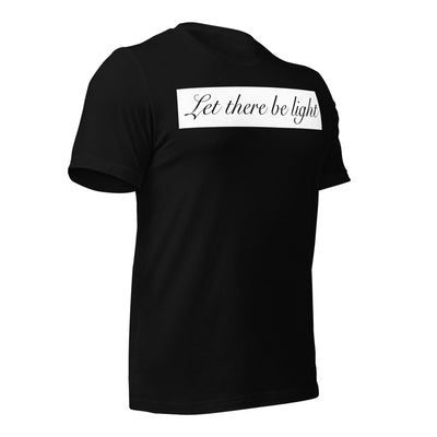 LET THERE BE LIGHT UNISEX T-SHIRT Electro Threads