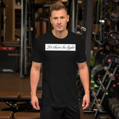 LET THERE BE LIGHT UNISEX T-SHIRT Electro Threads